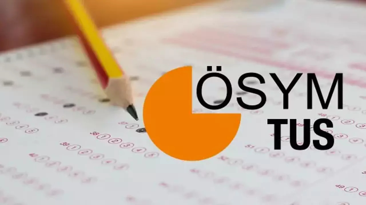 TUS Sınavına girecek adaylar dikkat…! ÖSYM’den açıklama var